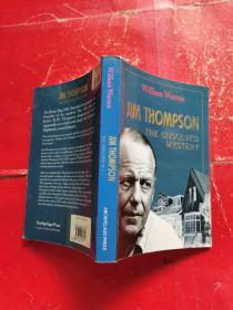 JIM THOMPSON - THE UNSOLVED MYSTERY 英文原版