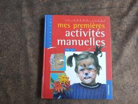 MES PREMIERES ACTIVITES MANUELLES