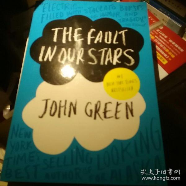 The Fault In Our Stars命运的错/生命中的美好缺憾/无比美妙的痛苦 英文原版