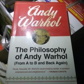 The Philosophy of Andy Warhol：From A to B and Back Again