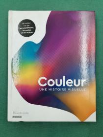 Couleur : une histoire visuelle - La couleur vue par les sci (French)