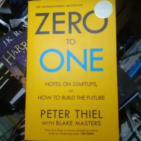 Zero to One：Notes on Start Ups, or How to Build the Future