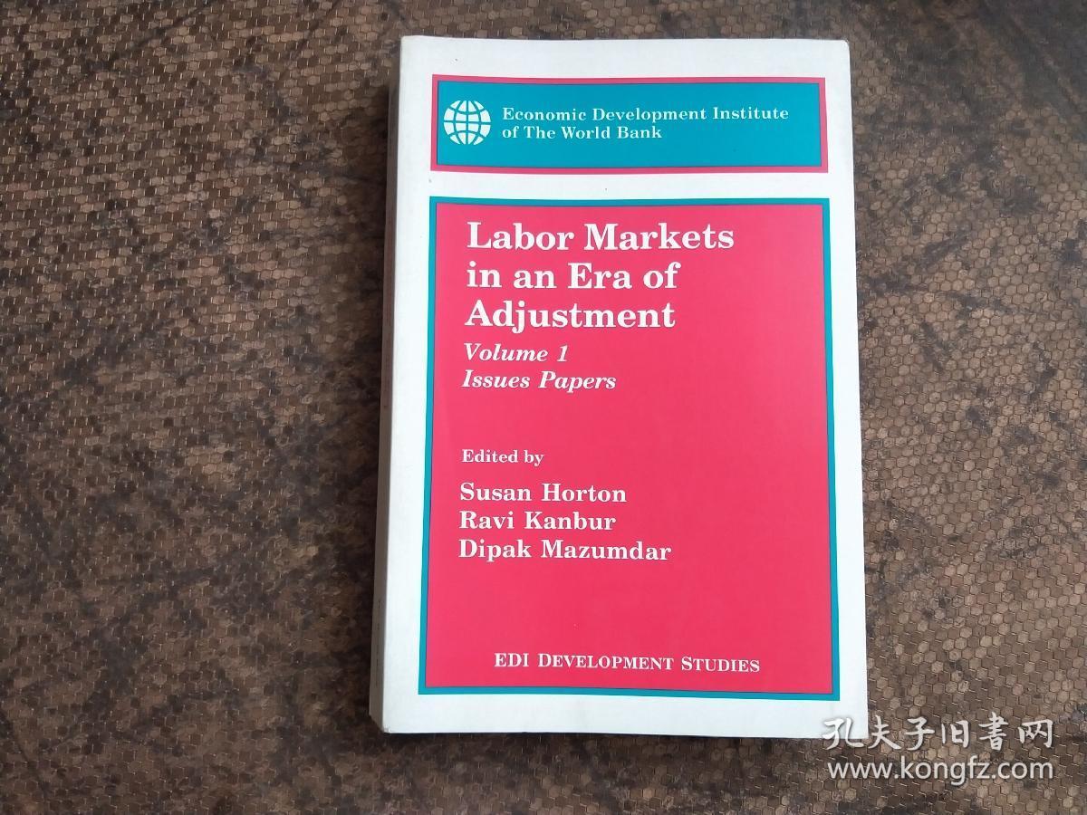 Labor markets in an era of adjustment VOLUME 1+2  （2本合售）