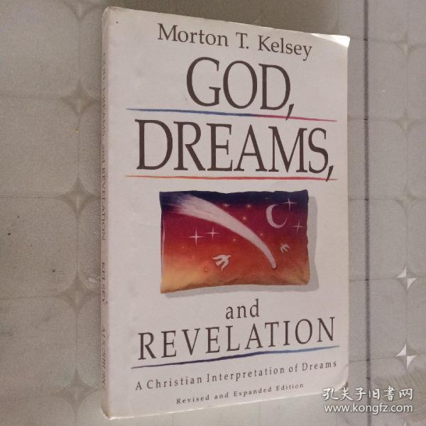 GOD DREAMS and REVELATION KELSEY AUGSBURG上帝的梦想和启示凯尔西·奥格斯堡（英文原版）