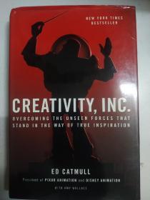 Creativity, Inc.：Overcoming the Unseen Forces That Stand in the Way of True Inspiration