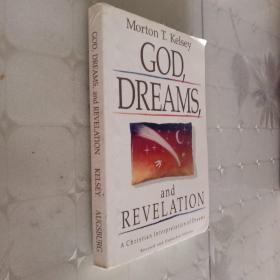 GOD DREAMS and REVELATION KELSEY AUGSBURG上帝的梦想和启示凯尔西·奥格斯堡（英文原版）