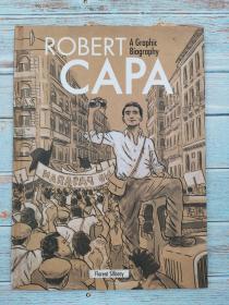 Robert Capa: A Graphic Biography