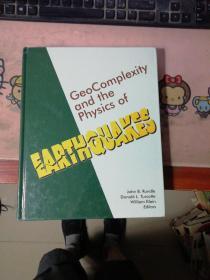 Geo Complexity and the Physics of Earthquakes