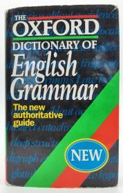 The Oxford Dictionary of English Grammar（The new authoritative guide）英文原版-《牛津英语语法词典（新权威指南）》