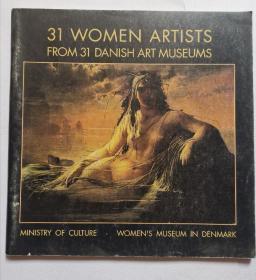 31位丹麦艺术博物馆的女艺术家 绘画 WOMEN ARTISTS FROM31 DANISH ART MUSEUMS1985年