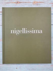 Nigellissima: Easy Italian-Inspired Recipes: A Cookbook