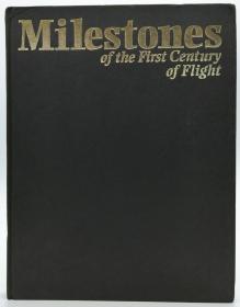 Milestones of the First Century of Flight英文原版-《飞行百年的里程碑》