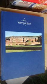 Villeroy & Boch 257年的欧洲工业史1748－1998/Continusd up to the year 2005  [里面有大量各时期陶瓷精美图片] 精装大12开 重