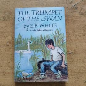 The Trumpet of The Swan / 吹小号的天鹅 （英文）