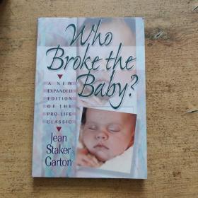 WHO BROKE THE BABY