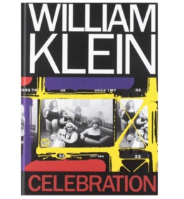 William Klein: Celebration，威廉·克莱因:庆祝 英文原版  摄影书籍