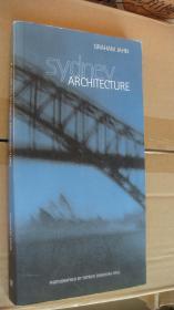 SYDNEY ARCHITECTURE <澳大利建筑 从殖民时代 1790开始>  英文原版图文版 全铜版纸 长20开 ,书较重