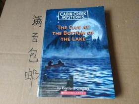 Cabin Creek Mysteries #02: The Clue at the Bottom of the Lake 房溪神秘事件系列: 湖底线索