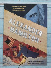 Alexander Hamilton: The Graphic History of an American Founding Father