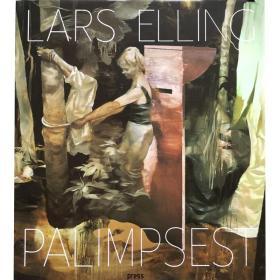 Lars Elling: Palimpsest当代艺术画家拉尔斯 埃林