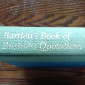 巴莱特商业名言警句 Bartlett's Book od Business Quotations