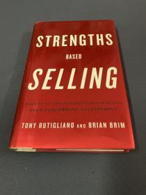 Strengths Based Selling: Based on Decades of Gallup's Research into High-Performing Salespeople