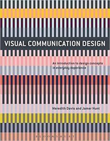 Visual Communication Design: An Introduction to Design Concepts in Everyday Experience (Required Reading Range) (英语)视觉传达设计 平面书籍