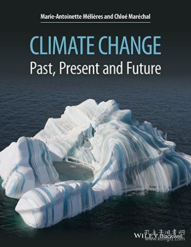 预订2周到货 Climate Change: Past, Present, and Future     英文原版 气候变化：过去，现在和未来 气象学 地球科学，环境科学和自然地理学