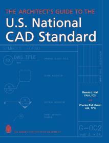 预订2周到货 The Architect's Guide to the U.S. National CAD Standard  英文原版  美国国家CAD标准的建筑师指南