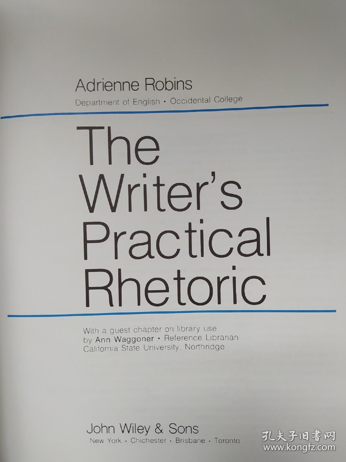 英文原版书 Writer's Practical Rhetoric by Adrienne Robins  (Author), Ann Waggoner  (Author)