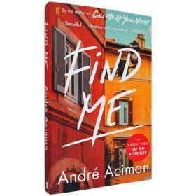 find me 找到我英文版 andre aciman 夏日终曲续集