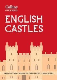 English Castles : England's Most Dramatic Castles and Strongholds英国著名城堡与要塞，英文原版