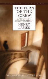 The Turn of the Screw and Other Short Fiction螺丝在拧紧，英文原版