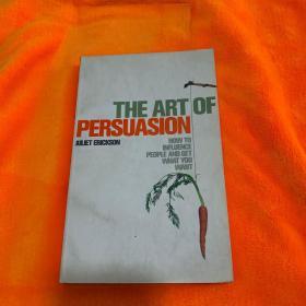 the art of persuasion（说服的艺术）