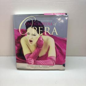 The Illustrated Encyclopedia of Opera  （歌剧戏曲插图百科） 【精装、品好】 【 9品-95品+++ 正版现货 自然旧 多图拍摄 看图下单 收藏佳品】