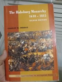 The Habsburg Monarchy 1618–1815