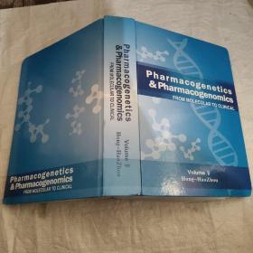 英文版pharmacogenetics&Pharmacogenomics FROM MOLECULAR TO CLINICAL （卷1卷2） 16开