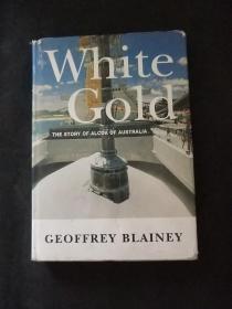 WHITE GOLD CEOFFREY BLAINEY