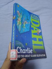 二手正版Charlie and the Great Glass Elevator[查理和大玻璃升降机]英文版