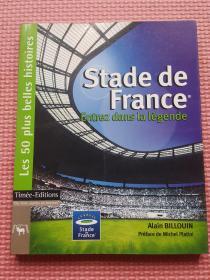 Stade de France Entrez dans la légende