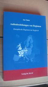 Auβenbeziehungen von Regionen:Europäische Regionen im Vergleich 德文24开