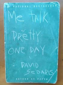 Me Talk Pretty One Day David Sedaris 作者签赠本 亲笔签名 说得美[美] 大卫·赛德瑞斯