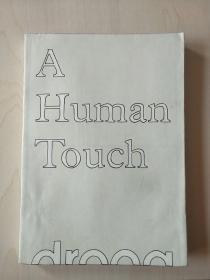 A Human Touch 英文原版 人类接触【正版现货 内页干净】