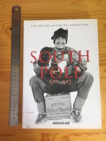 South Pole The British Antarctic Expedition 1910-1913 英国人南极探险