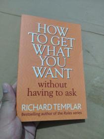 How to Get What You Want without Having to Ask