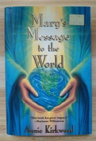 英文原版书 Mary's Message to the World / Annie Kirkwood  (Author)