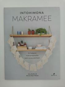 intohimona makramee 24 helppoa makrameemallia kotiin ja puutarhaan   编织装饰