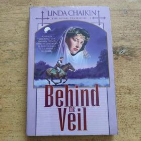 Behind the Veil