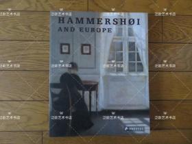 Hammershoi and Europe 哈莫修伊绘画作品集平装 16开 256页 2014年 德国出版印刷