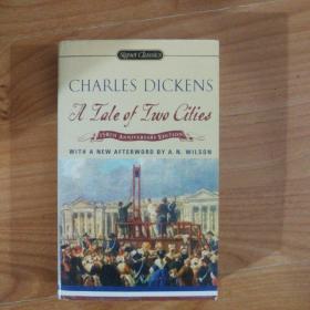 A Tale of Two Cities：150th Anniversary (Signet Classics)